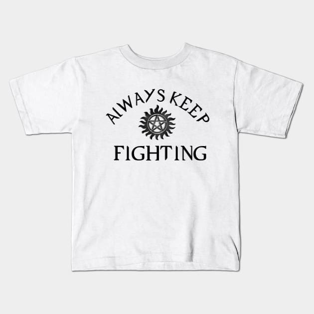 Always Keep Fighting - Black Kids T-Shirt by SOwenDesign